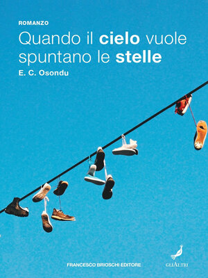 cover image of Quando il cielo vuole spuntano le stelle